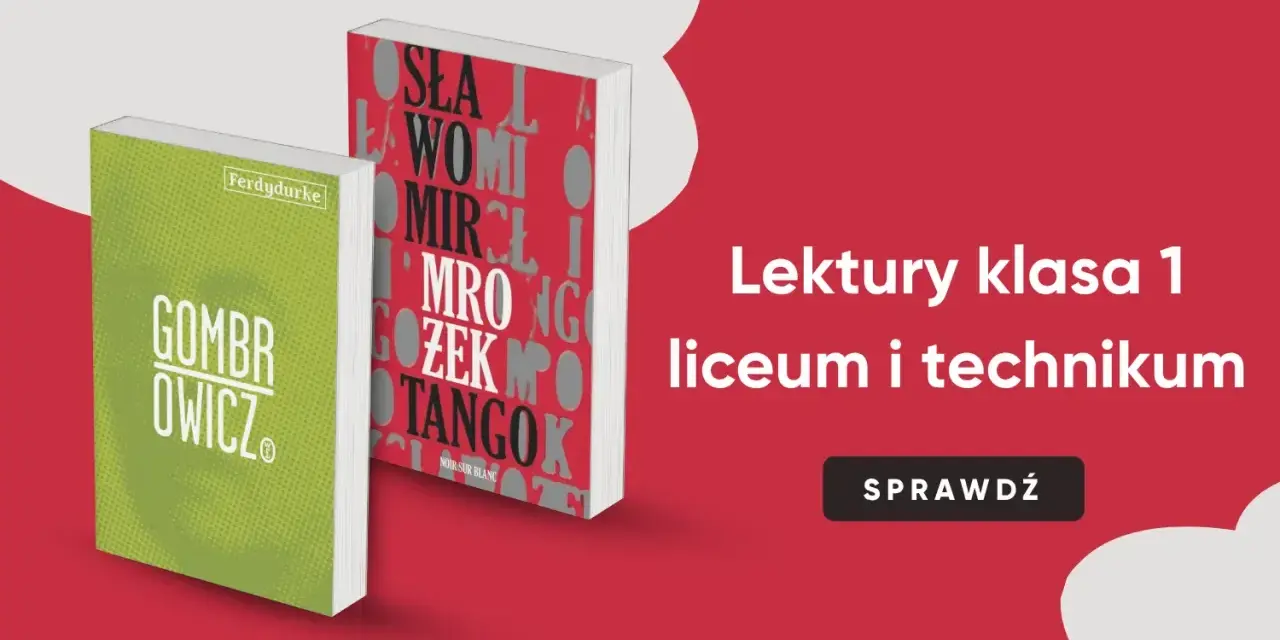 Lektury klasa 1 liceum i technikum. Na zdjęciu książki "Gombrowicz" i "Tango" - część listy lektur obowiązkowych.