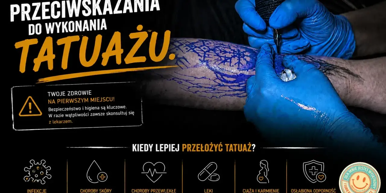Rękawiczki ochronne wykonują tatuaż. Grafika ostrzega przed przeciwwskazaniami, w tym gorączką, by uniknąć powikłań.