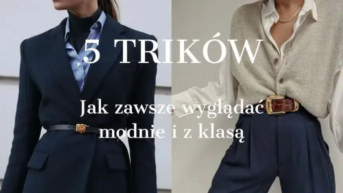 Dobry styl krok po kroku: Jak ubierać się modnie i z głową?