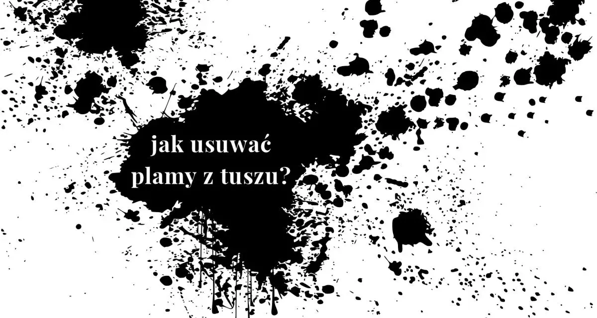 Skuteczne sposoby na to, jak zmyć atrament z bluzy bez śladów