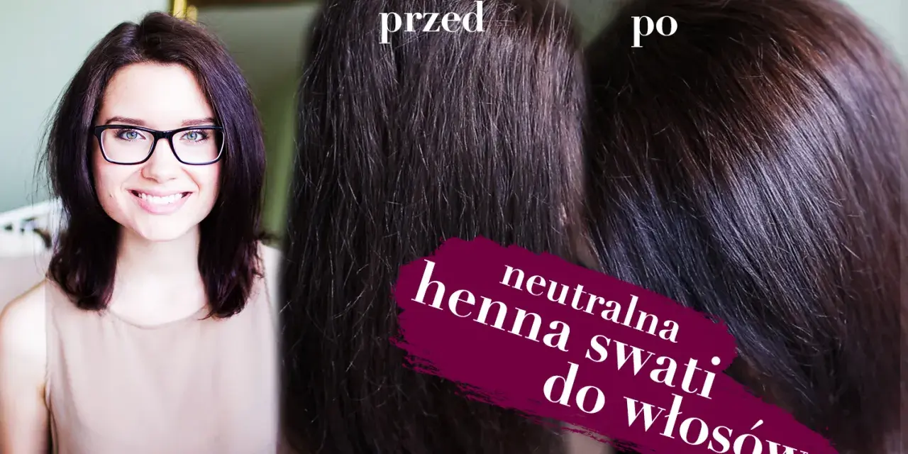 Przed i po użyciu henny do włosów. Zobacz, jak długo henna do włosów się trzyma i jaki efekt daje.