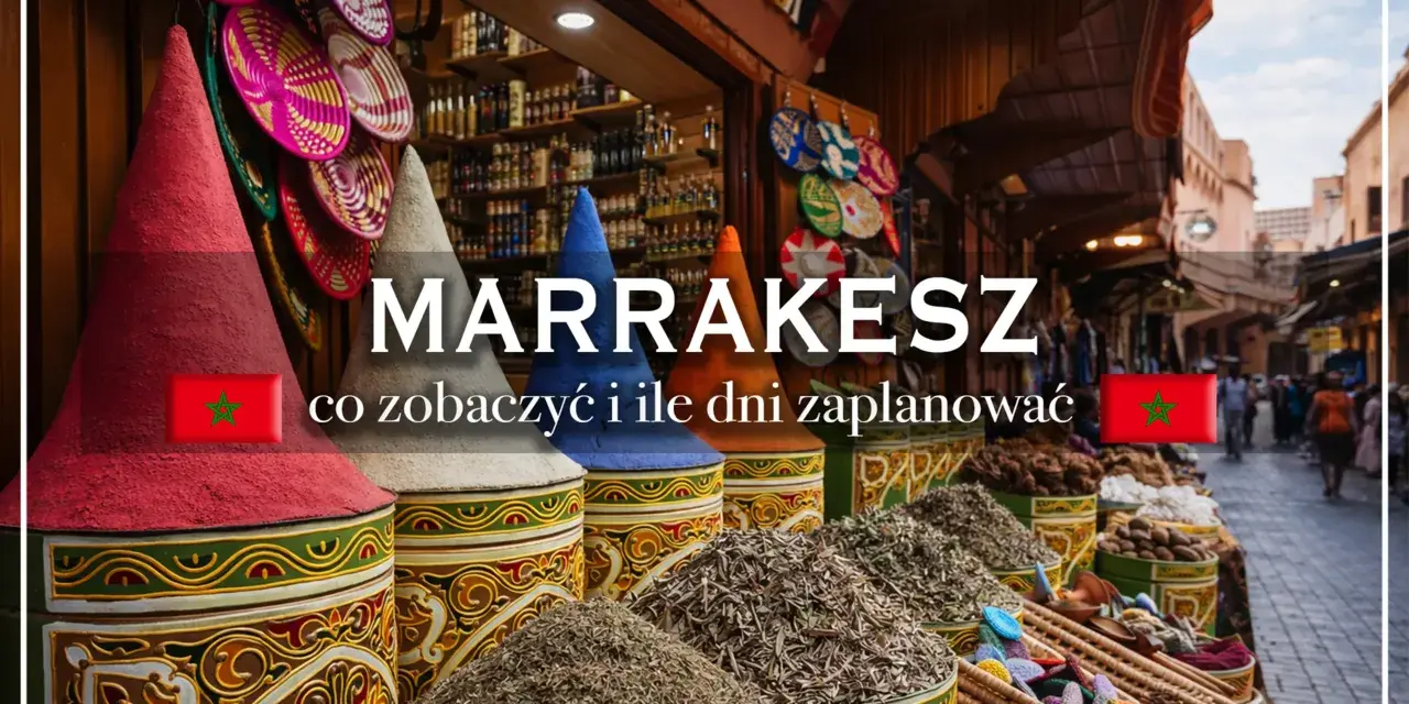 Kolorowe stożki z przyprawami i kosze z rękodziełem na targu w Marrakeszu. Odkryj marrakesz atrakcje i zaplanuj niezapomnianą podróż.