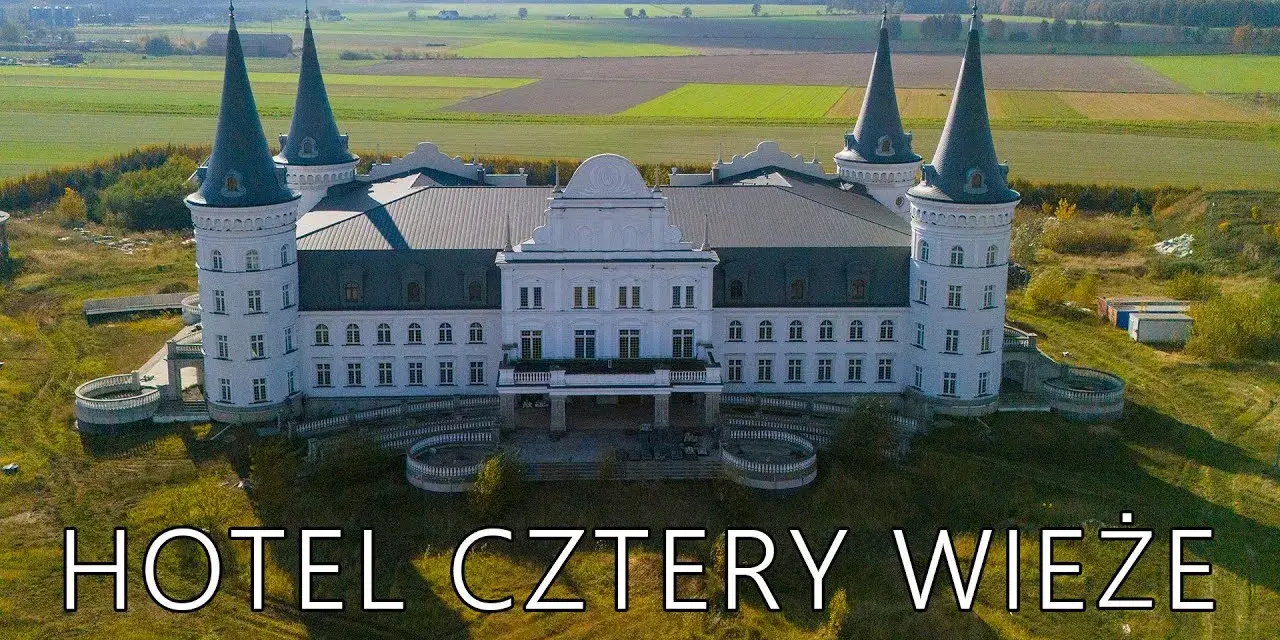 Kiedy otwarcie hotelu Cztery Wieże w Katarzyninie? Sprawdź aktualności