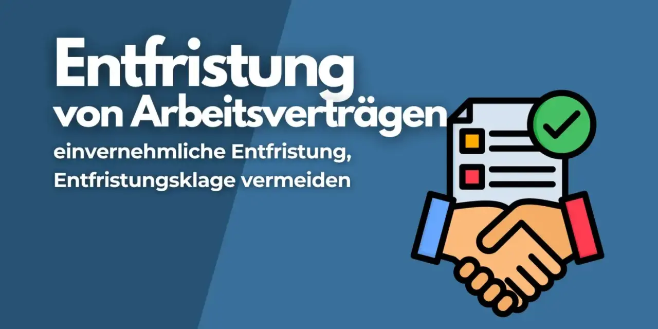 Einvernehmliche Entfristung von Arbeitsverträgen: Händeschütteln und ein Dokument mit Häkchen symbolisieren die erfolgreiche Beendigung.