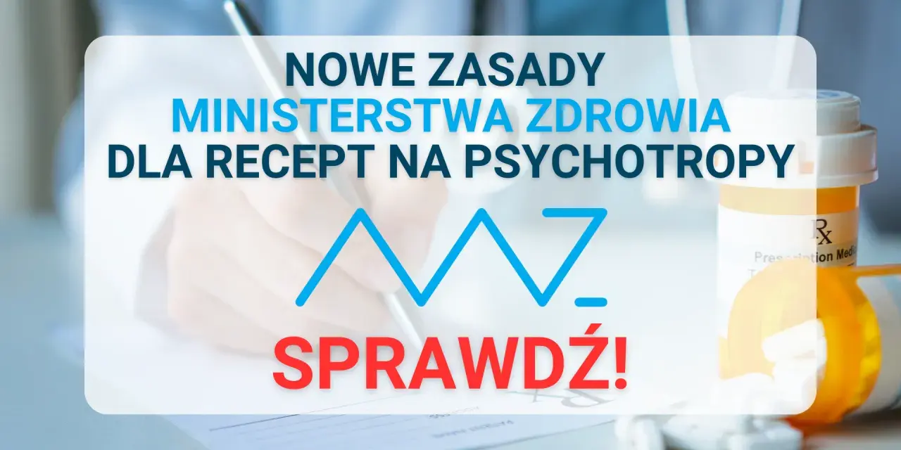 Kto wypisze receptę na leki psychotropowe? Sprawdź uprawnienia
