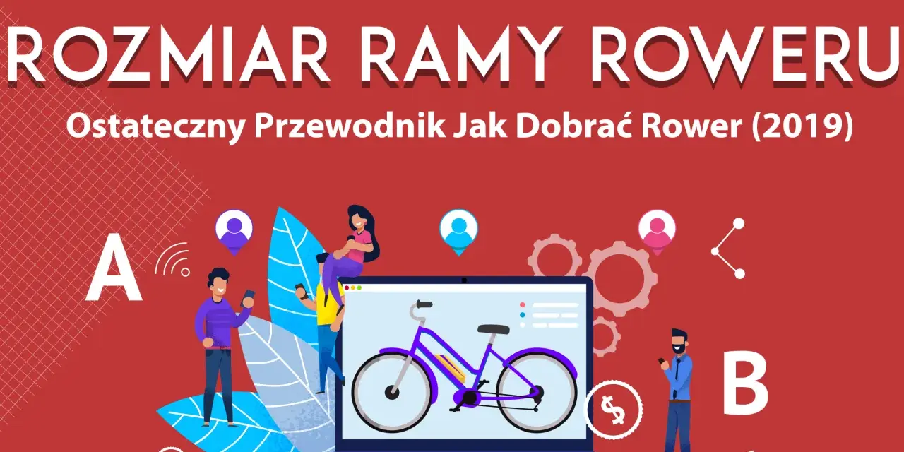Idealny rozmiar ramy roweru: Zmierz przekrok i uniknij błędów
