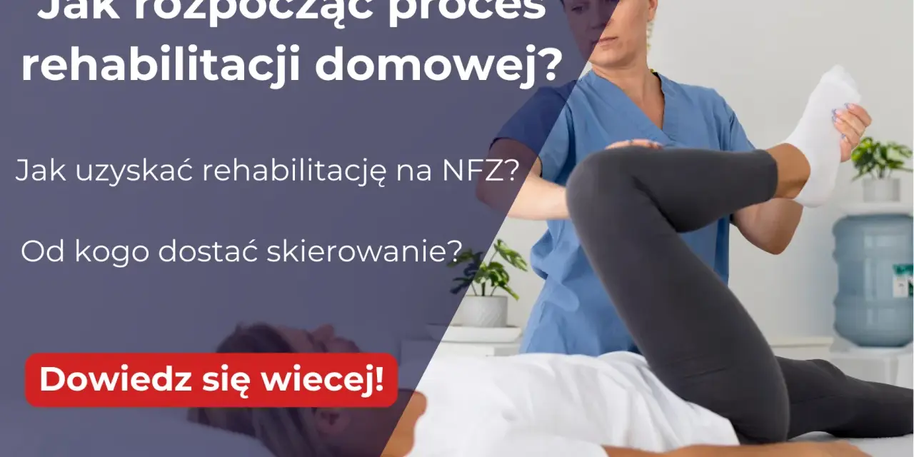 Skierowanie na rehabilitację NFZ: Lekarz POZ czy specjalista?