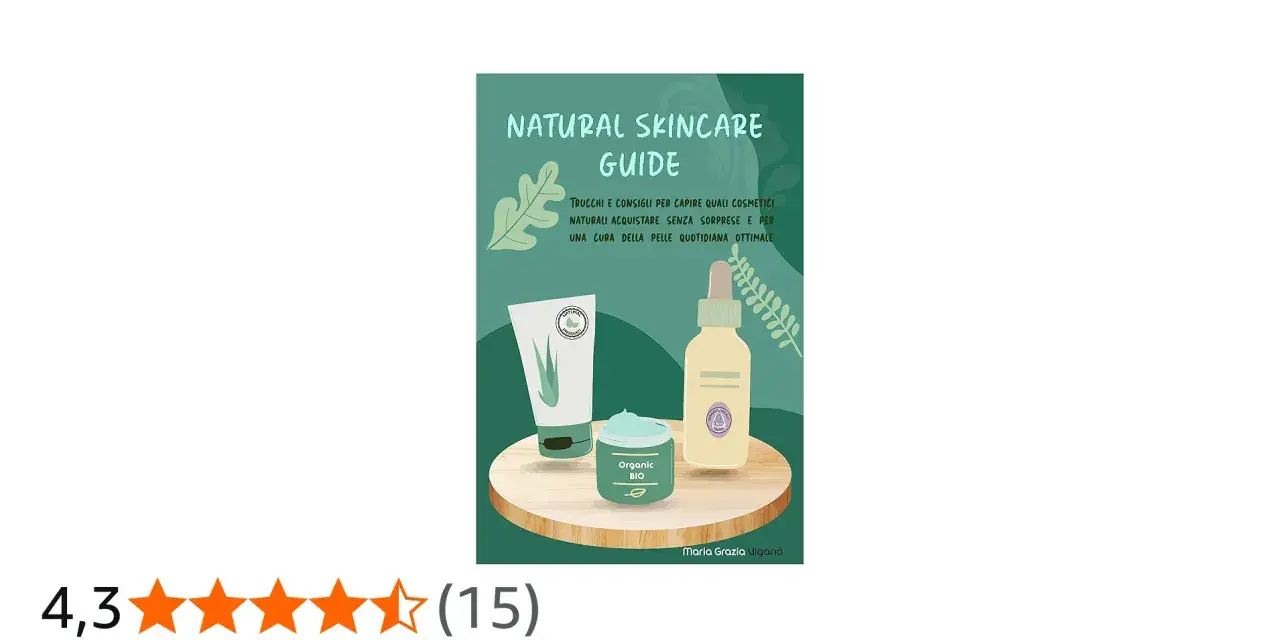 Guida alla skincare naturale: trucchi e consigli per scegliere cosmetici bio e una cura della pelle ottimale.