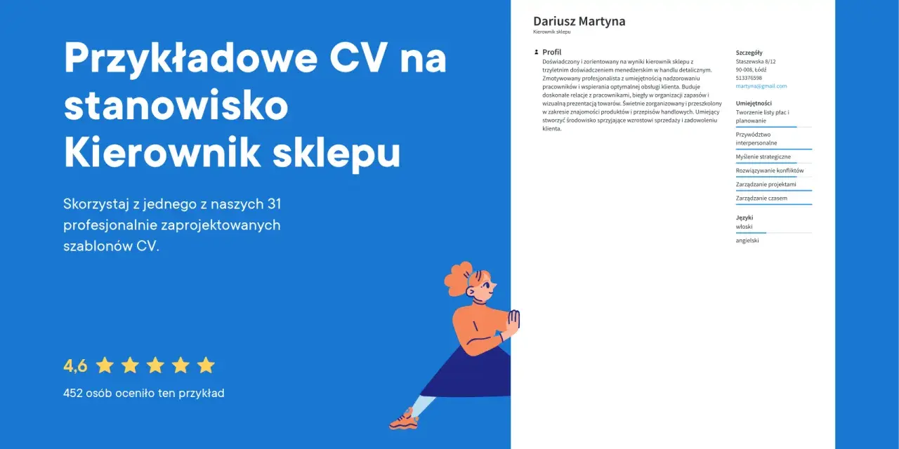 Przykładowe CV na stanowisko Kierownik sklepu. Dariusz Martyna, doświadczony menedżer z umiejętnościami zarządzania zespołem i obsługi klienta.