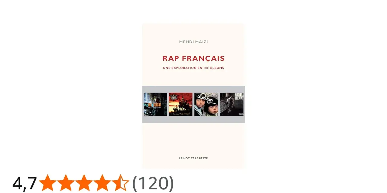 Livre "Rap Français : Une exploration en 100 albums" de Mehdi Maizi, avec des pochettes d'albums emblématiques de chanteurs rap français.
