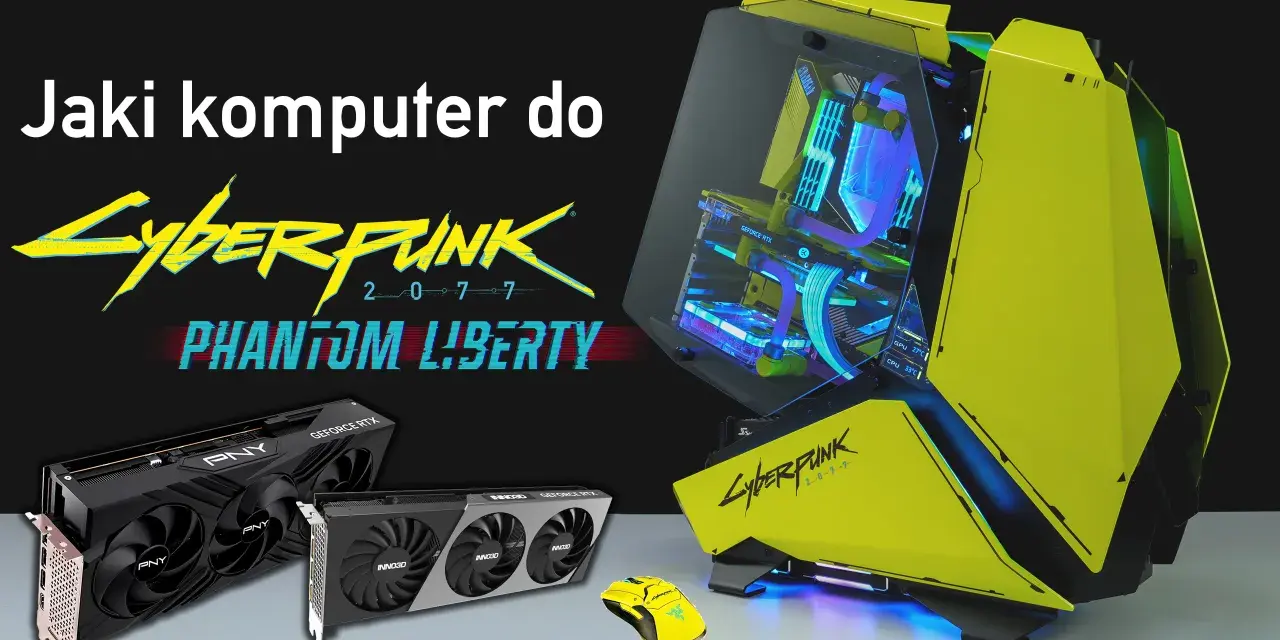 Jaki laptop do Cyberpunk 2077 (2.0)? Graj z RT i DLSS!