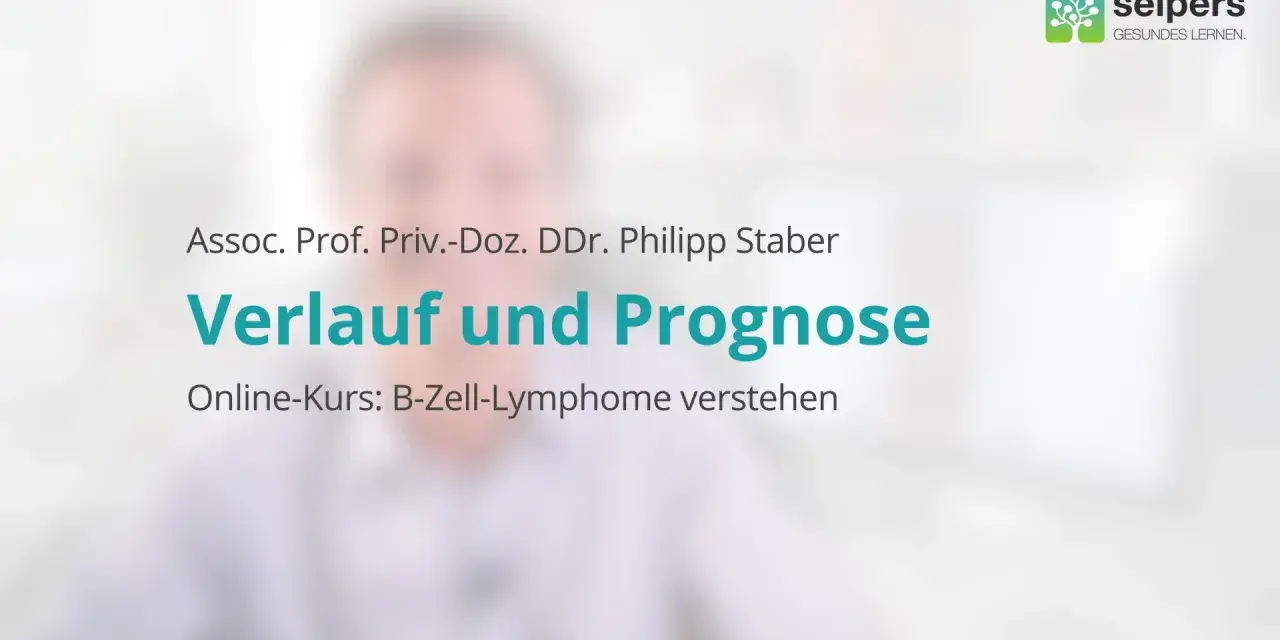 Online-Kurs über B-Zell-Lymphome: Verlauf, Prognose und Lebenserwartung mit Prof. Staber.