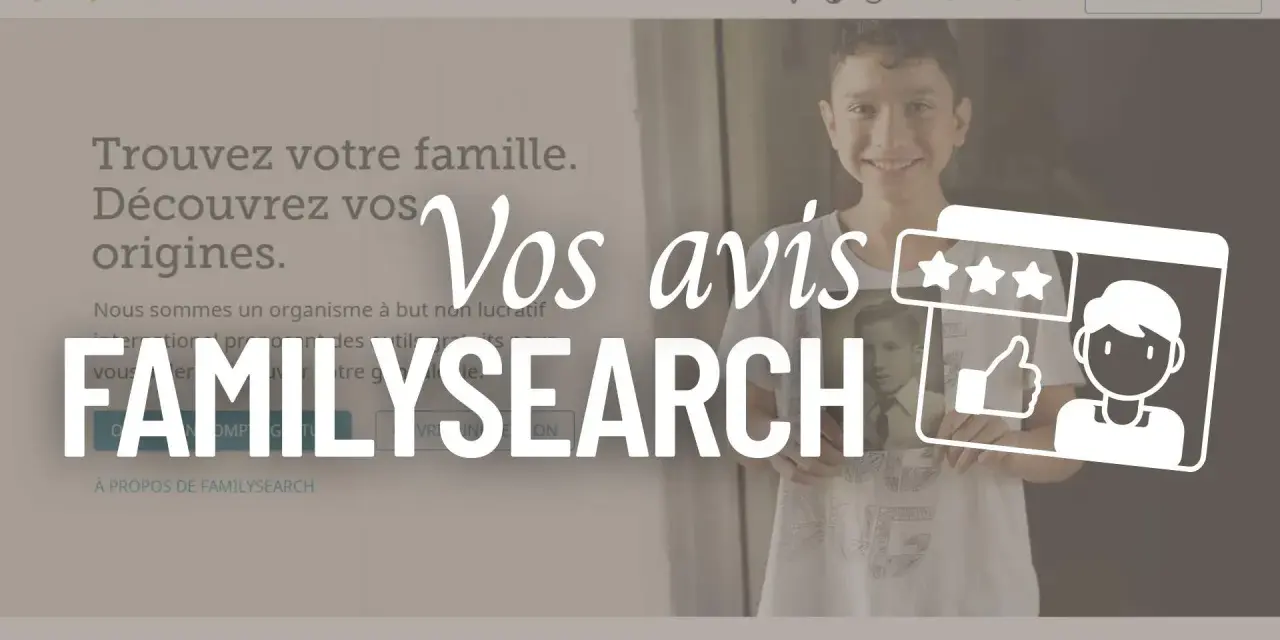 Site FamilySearch pour la généalogie mormon gratuit. Découvrez votre famille et vos origines.