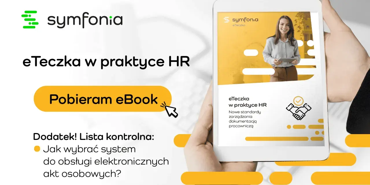 eTeczka w praktyce HR: jak wybrać system do obsługi elektronicznych akt osobowych? Pobierz eBook.