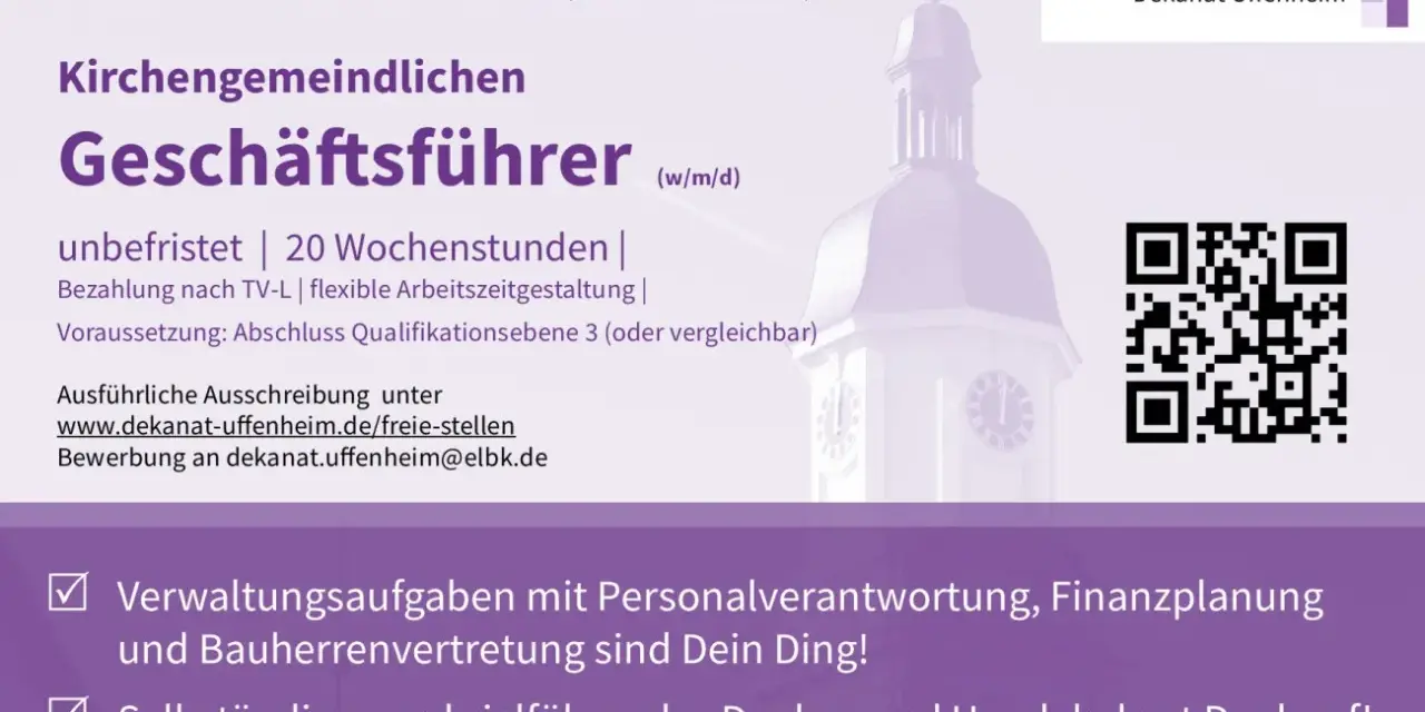 Stellenanzeige für einen kirchengemeindlichen Geschäftsführer im Dekanat Uffenheim. Gesucht wird eine Person mit Führungsverantwortung.