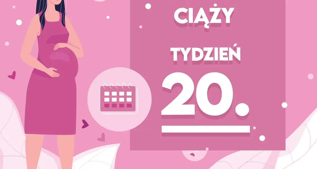 Ilustracja kobiety w ciąży z napisem "20. tydzień ciąży" i ikoną kalendarza.