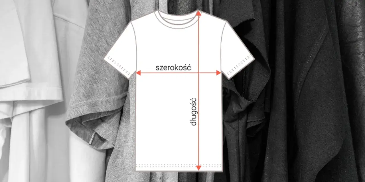 Schemat pokazuje, jak zmierzyć długość koszuli i jej szerokość. W tle wiszą ubrania.