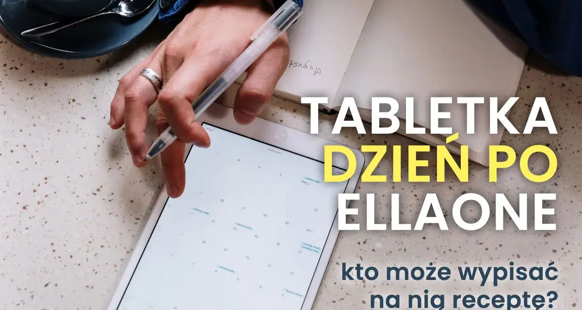 Recepta na tabletkę "dzień po" w niedzielę? Szybko i legalnie!