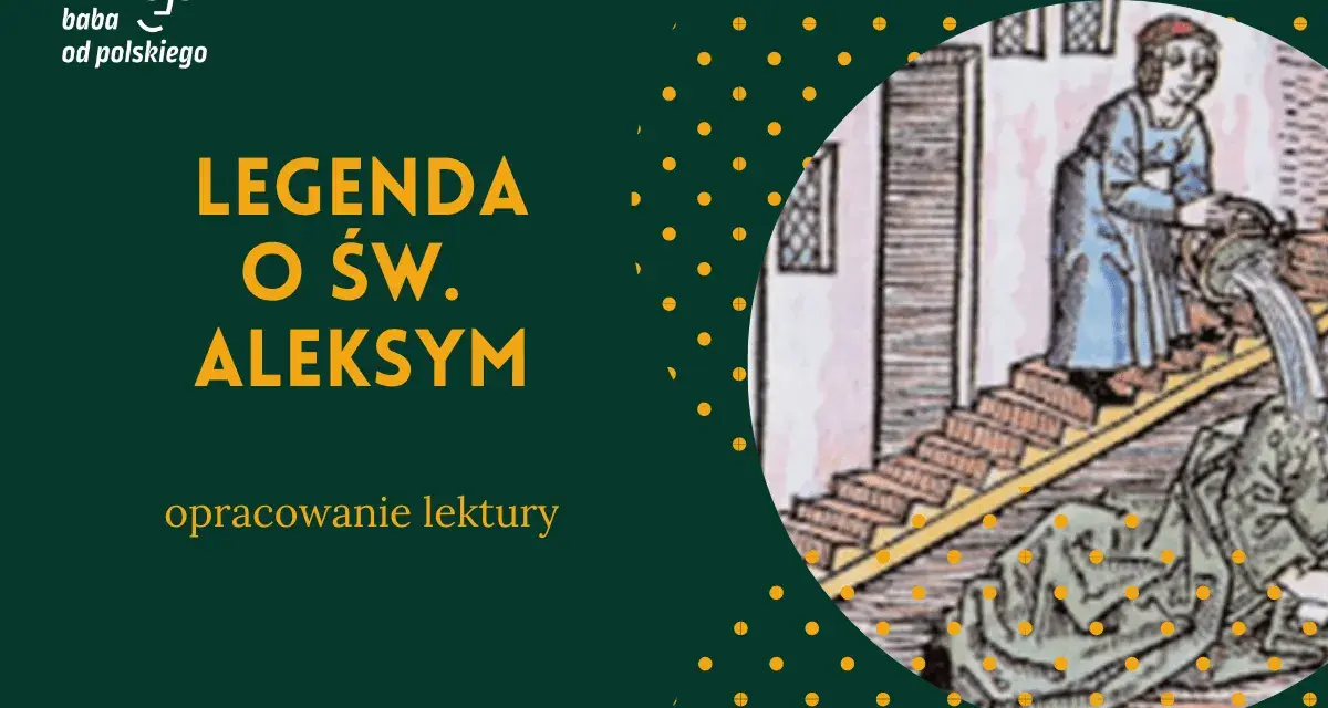 Legenda o św. Aleksym: opracowanie lektury. Ilustracja przedstawia scenę z legendy, gdzie postać w niebieskiej szacie wylewa wodę na leżącego człowieka.