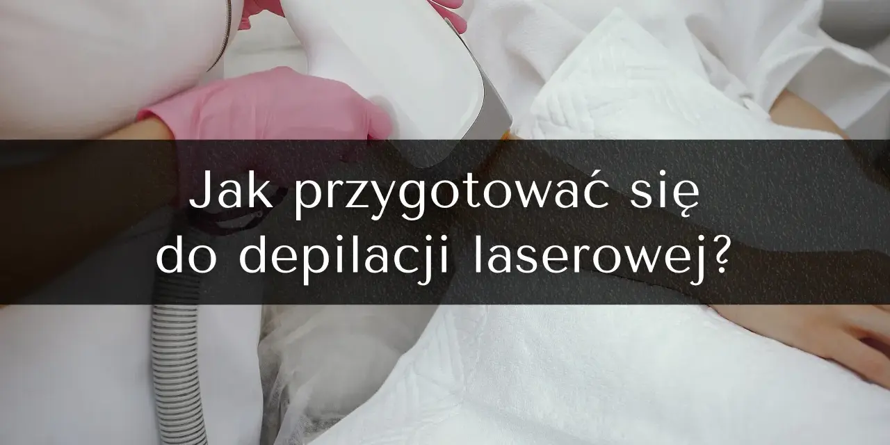 Ręce w różowych rękawiczkach trzymają depilator. Tekst na zdjęciu: "Jak przygotować się do depilacji laserowej?".