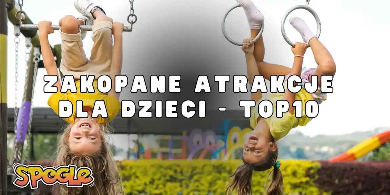 Zakopane z dziećmi: Niezapomniane atrakcje na każdą pogodę!