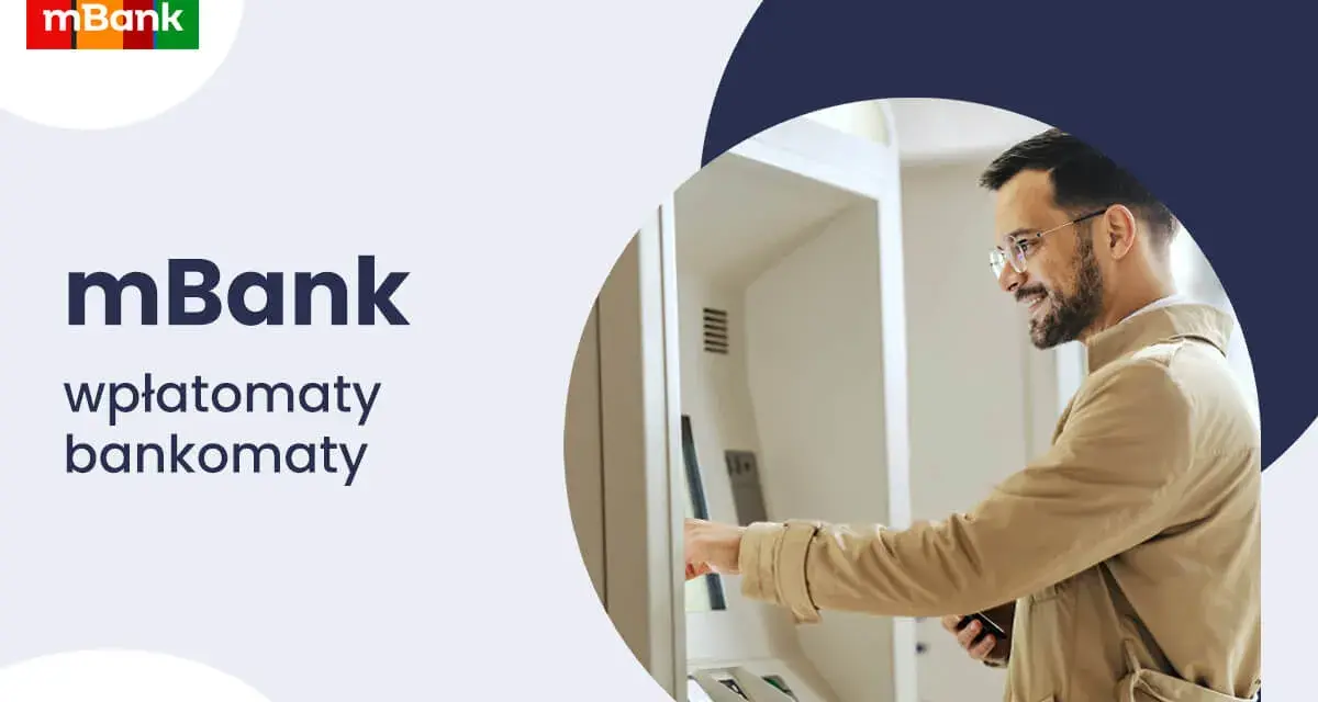 mBank: mężczyzna korzysta z bankomatu, wpłaty i wypłaty pieniędzy są proste.