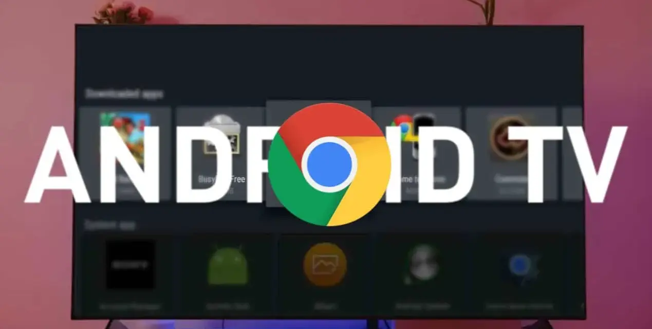 Android TV: Jaka przeglądarka? Wybierz idealną! Ranking i instalacja.