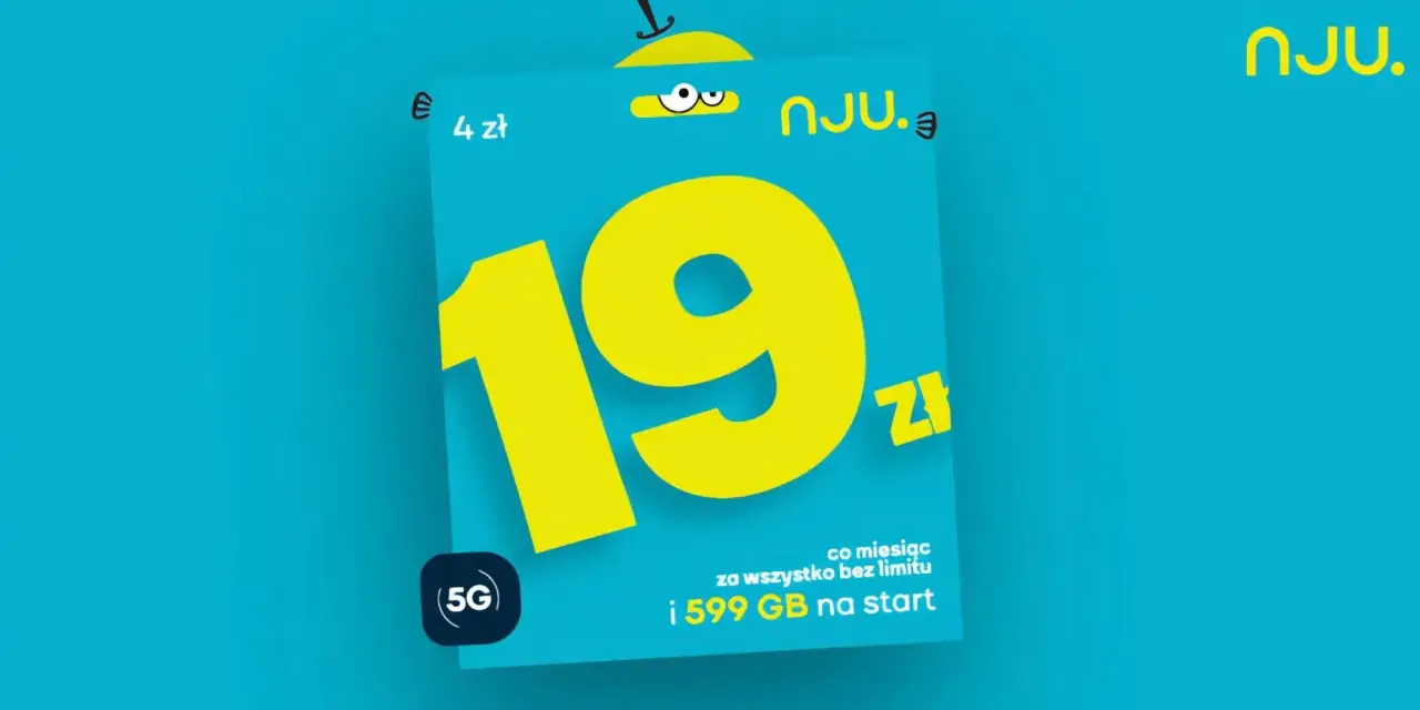 Nju mobile na kartę pakiety: 19 zł miesięcznie za wszystko bez limitu i 599 GB na start. 4 zł za 5G.
