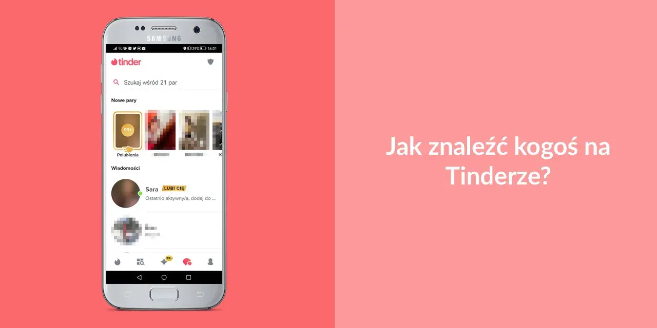 Ekran telefonu z aplikacją Tinder i pytaniem "Jak znaleźć kogoś na Tinderze?". Widoczne powiadomienia o polubieniach i wiadomościach.