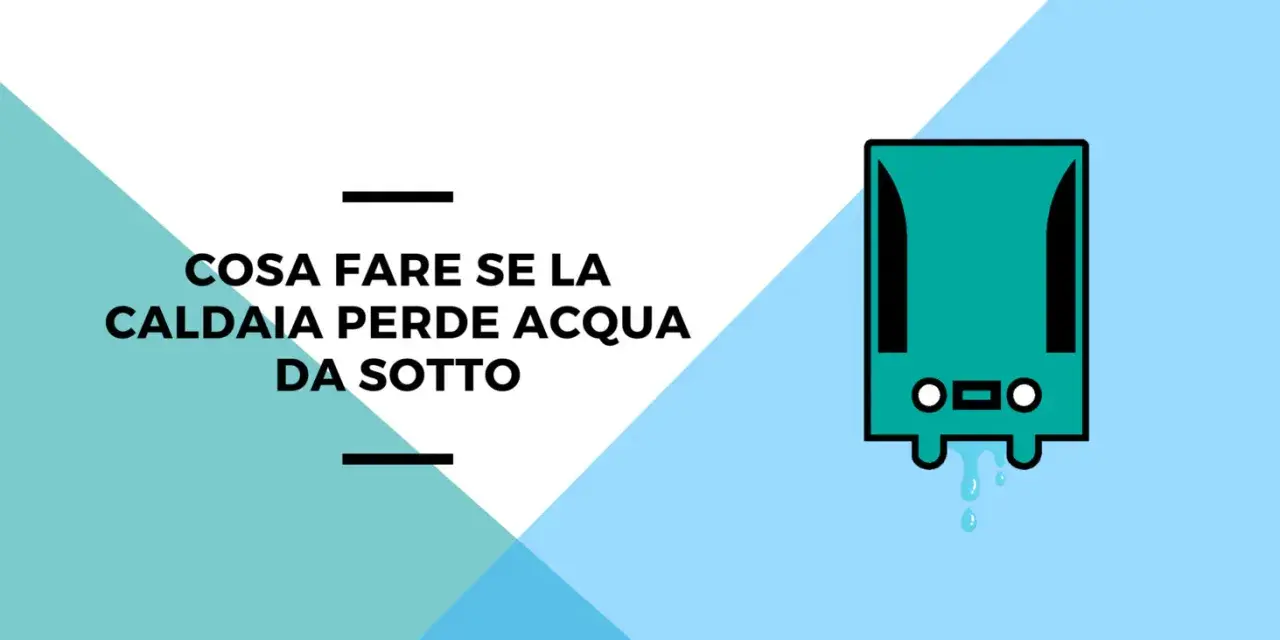 Cosa fare se la caldaia perde acqua da sotto. Illustrazione di una caldaia che gocciola.