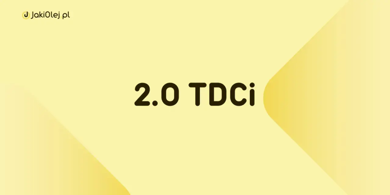 Napis "2.0 TDCi" na żółtym tle z logo JakiOlej.pl.