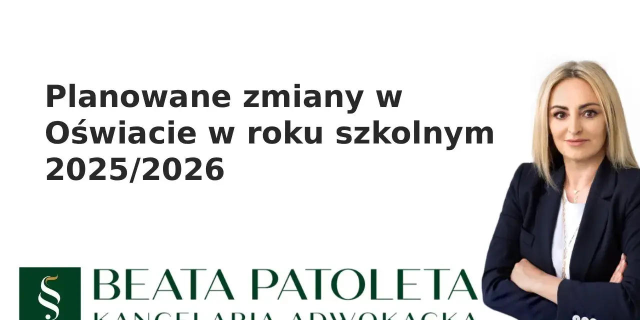 Zmiany w oświacie 2025/26: co musisz wiedzieć?