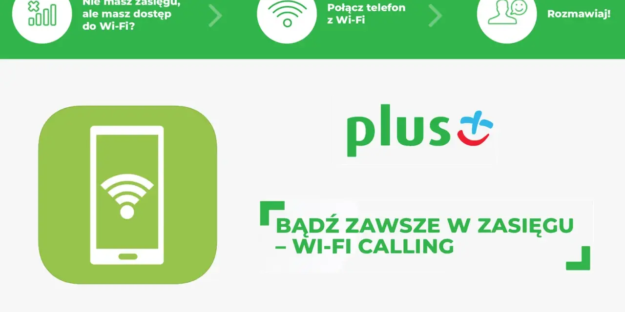 Grafika przedstawia ikonę telefonu z symbolem Wi-Fi, logo Plus oraz hasło "Bądź zawsze w zasięgu - Wi-Fi Calling".