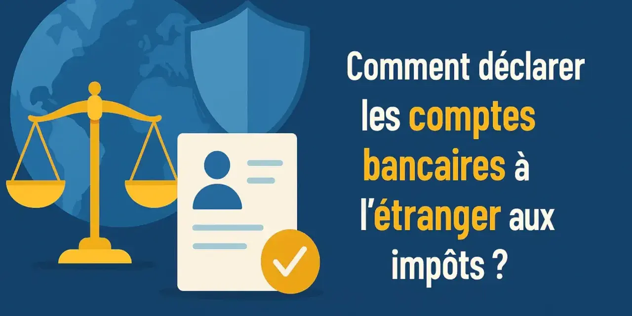 Balance de justice, carte d'identité et globe terrestre symbolisant la déclaration compte etranger aux impôts.