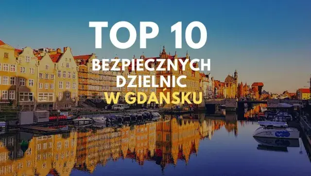 Czy w Gdańsku jest bezpiecznie? Odkryj prawdę o bezpieczeństwie w mieście