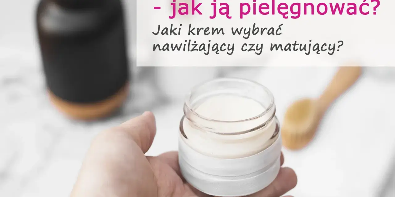 Dłoń trzyma słoiczek z kremem. Tekst pyta: "Cera trądzikowa - jak ją pielęgnować? Jaki krem wybrać nawilżający czy matujący?".