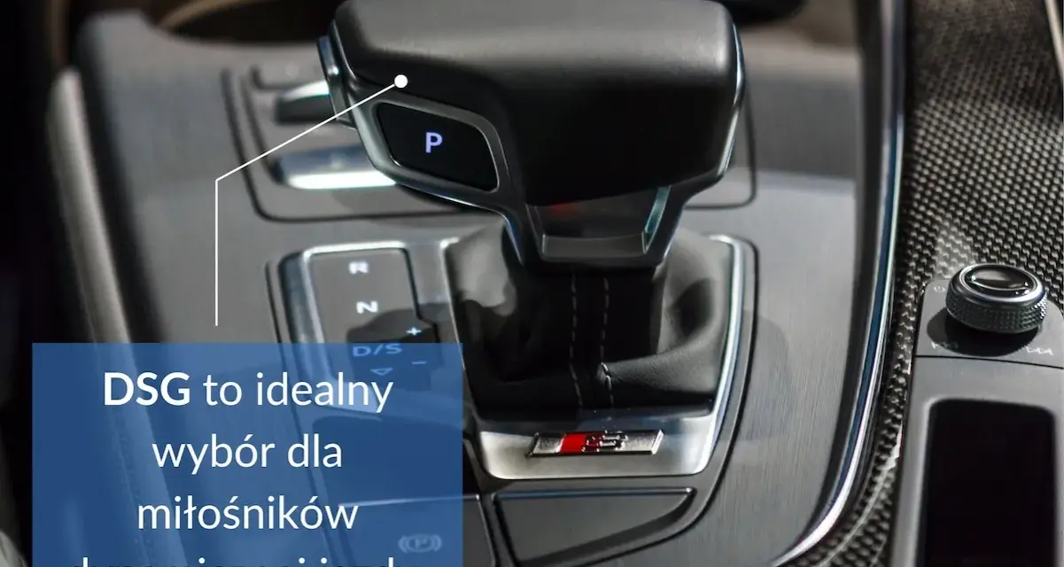 DSG to jeden z rodzajów automatycznych skrzyń biegów, idealny dla miłośników dynamicznej jazdy.