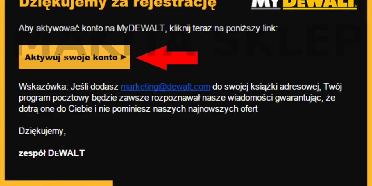 Potwierdzenie rejestracji w MyDEWALT. Aktywuj konto, by skorzystać z gwarancji 3 lata na narzędzia.