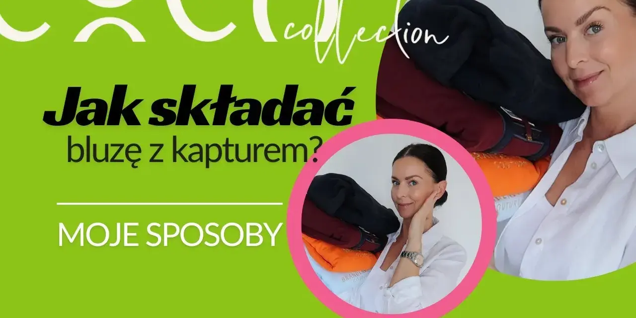 Jak złożyć bluzę z kapturem do walizki, by zaoszczędzić miejsce
