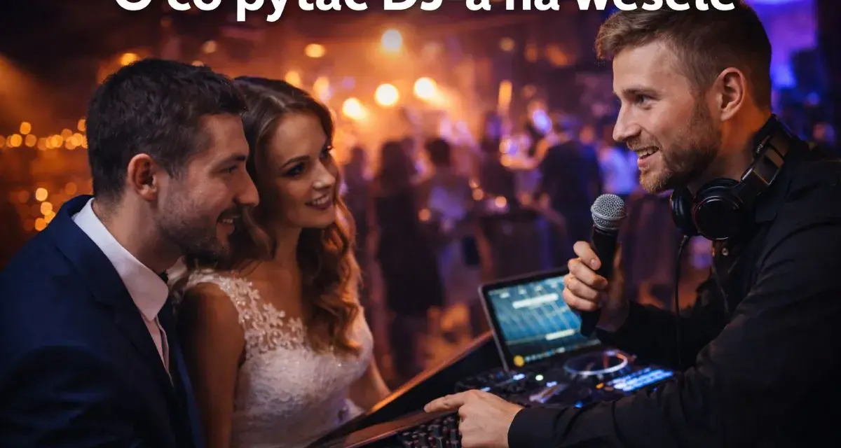 Para sprawdzić nagłośnienie przed weselem, zapytaj DJ-a o objawy złej akustyki sali.