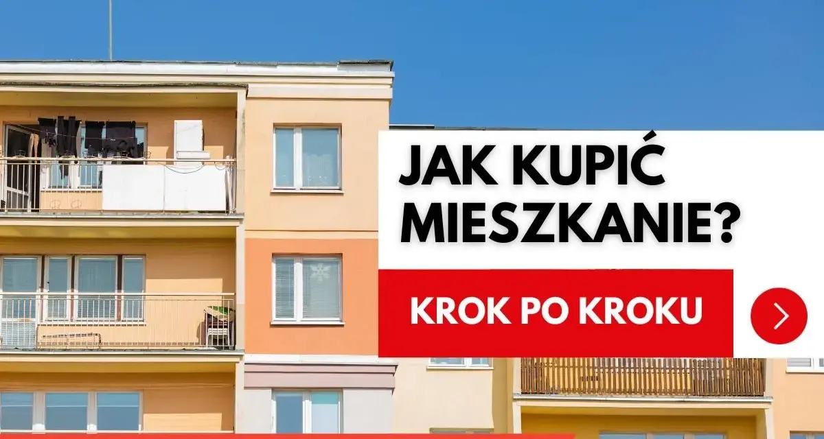 Zakup mieszkania 2026: Przewodnik krok po kroku | Pierwotny vs. Wtórny