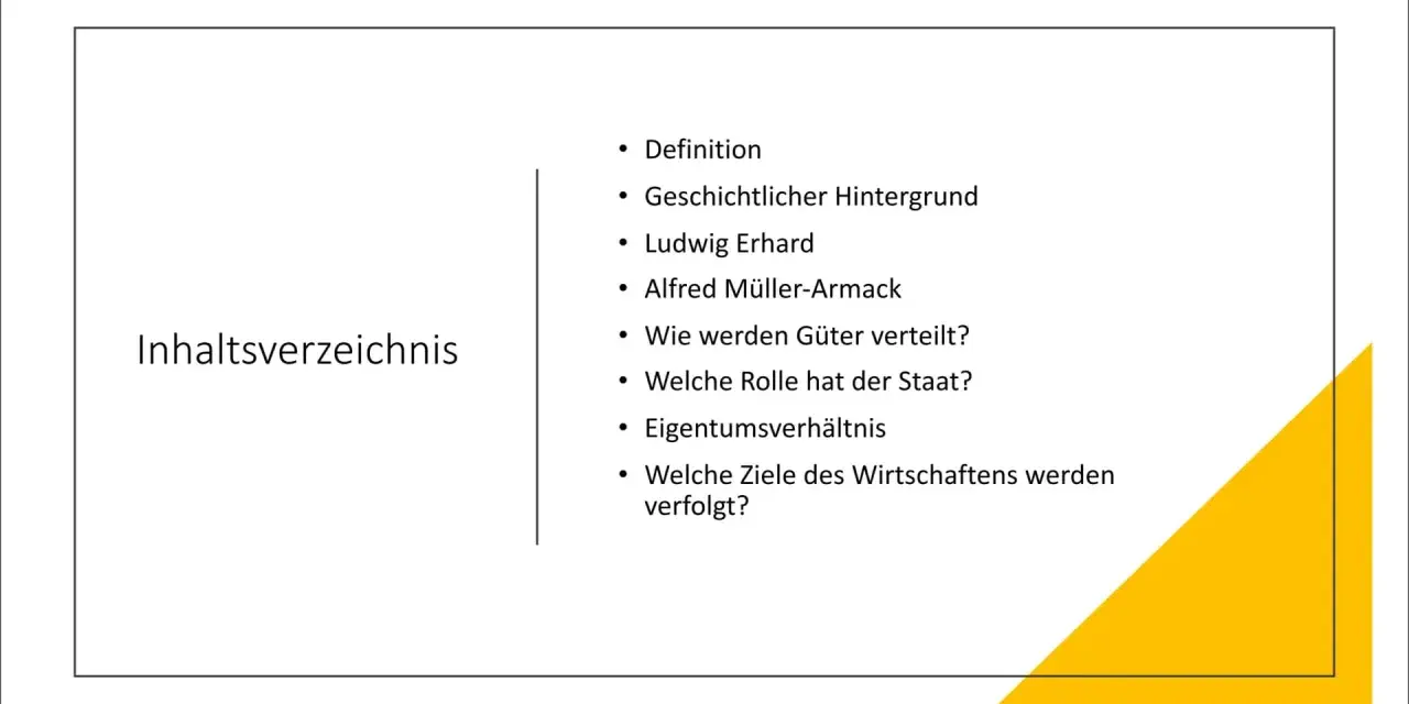 Inhaltsverzeichnis: Was ist Kapitalismus? Definition, Geschichte, Ludwig Erhard, Alfred Müller-Armack, Güterverteilung, Rolle des Staates, Eigentum.