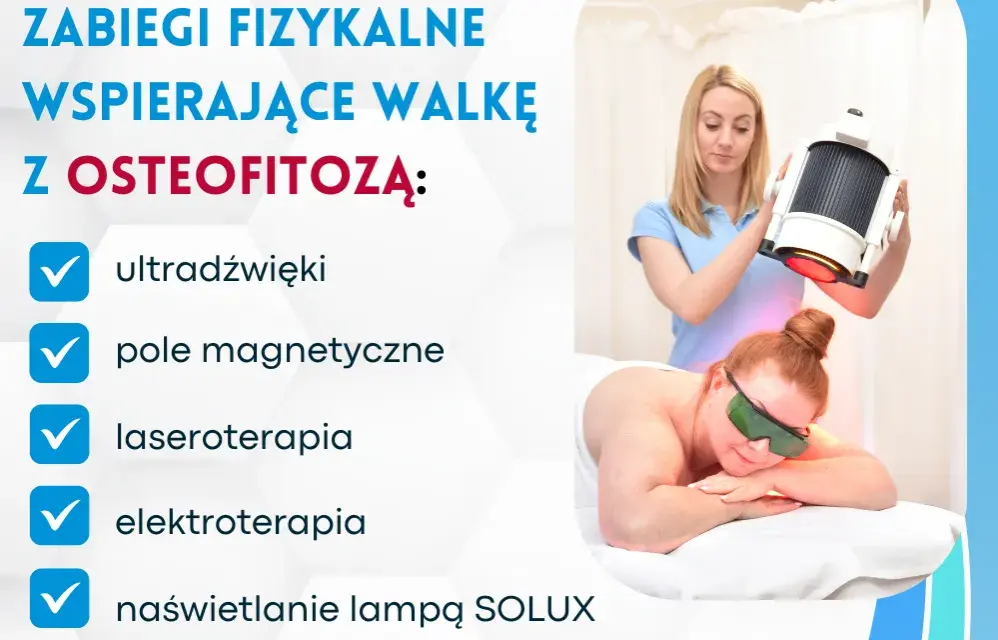 Osteofitoza jaka rehabilitacja: skuteczne metody na ulgę i poprawę funkcji