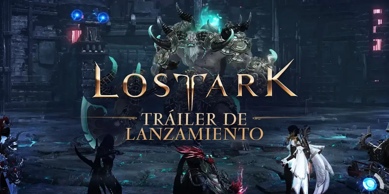El tráiler de lanzamiento de Lost Ark muestra un colosal demonio y guerreros listos para la batalla en un mundo de fantasía épica.