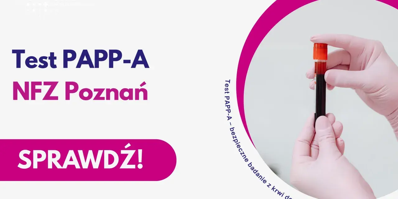 Rękawiczka z różowej lateksu trzyma probówkę z krwią do badania **test PAPP-A**. Sprawdź w NFZ Poznań.