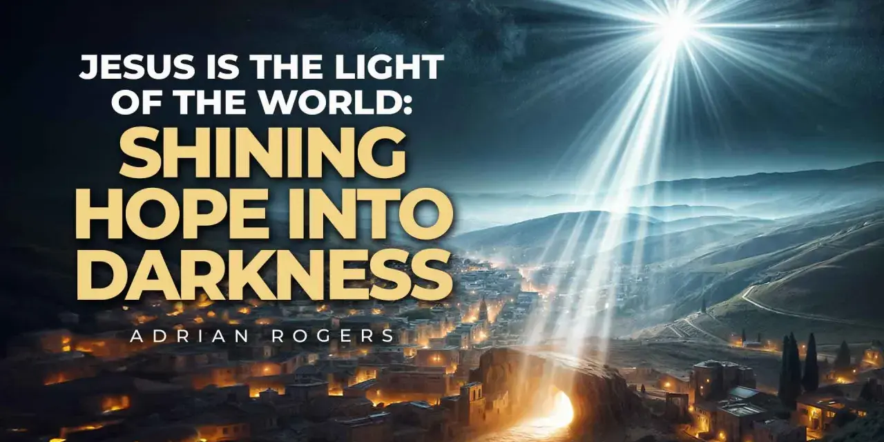 Jesus is the light of the world, shining hope into darkness over a city.