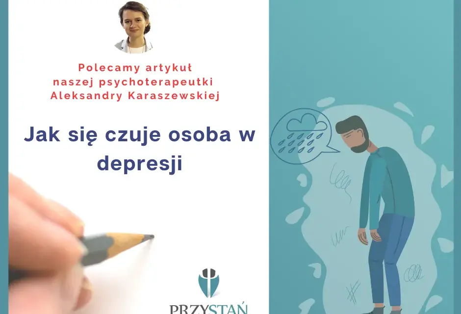 Jak się czuje osoba w depresji i jak to wpływa na jej życie