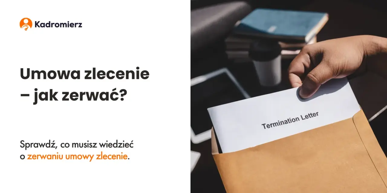 Umowa zlecenie: Jak ją wypowiedzieć bez ryzyka?