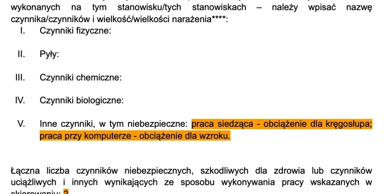 Dokument zawiera informacje o czynnikach szkodliwych w pracy, w tym o obciążeniu kręgosłupa i wzroku, co jest podstawą do skierowania na badania medycyny pracy.