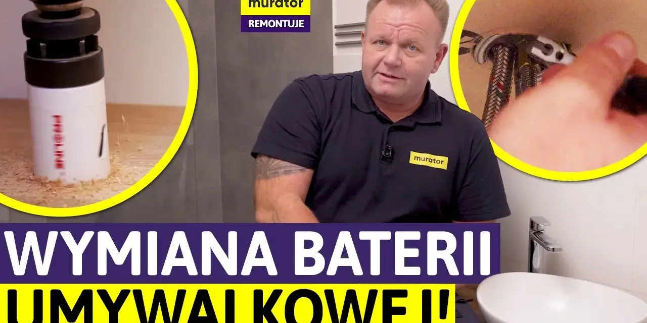 Wymiana baterii? Montaż kranu DIY krok po kroku zrób to sam!